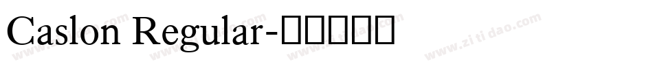 Caslon Regular字体转换